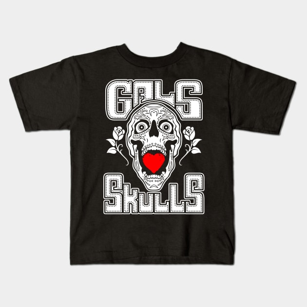 Gals Love Skulls Kids T-Shirt by Originals by Boggs Nicolas